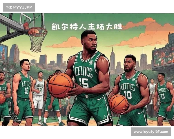 凯尔特人火力全开,打破多项纪录 凯尔特人火力全开,打破多项纪录